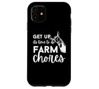 Get Up Its Time To Do Chores Farm-Life Funny Farming Farmer Case for iPhone 11