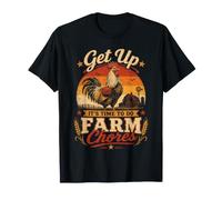 Get up its time to do Farm Chores,Funny Farmer Farming Lover T-Shirt