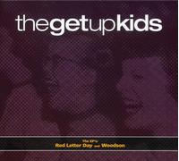 Get Up Kids - Red Letter Day & Woodson