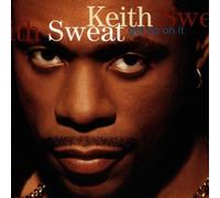 Get Up on It by Sweat, Keith (1994) Audio CD