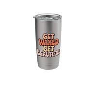 Get Waxed Get Beautiful, Hair Removal Wax Technician Stainless Steel Insulated Tumbler