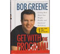 Get With the Program!: Getting Real About Your Weight, Health, and Emotional Well-being