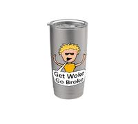 Get Woke Go Broke Stainless Steel Insulated Tumbler