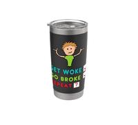 Get Woke Go Broke Stainless Steel Insulated Tumbler