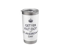 Get Yer Kilt Oot Its St Andrews Day Blue Text Stainless Steel Insulated Tumbler