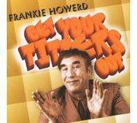 Frankie Howerd – Get Yer Titters Out – CD