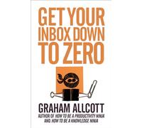Get Your Inbox Down to Zero: from How to be a Productivity Ninja