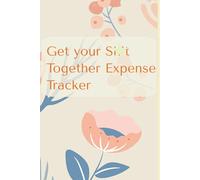 Get Your Sh*t Together Expense Tracker