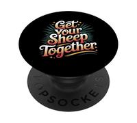 Get Your Sheep Together Life Reminder Laugh - PopSockets Adhesive PopGrip
