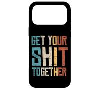Get Your Shit Together Anti-War Political Statement Case for iPhone 17 Pro Max