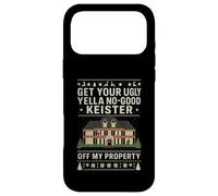 Get Your Ugly Yella No-Good Keister Off My Property Movie Case for iPhone 17 Pro Max