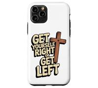 Get Yourself Right or Get Left/Christian Rapture Case for iPhone 11 Pro
