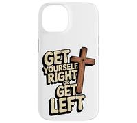 Get Yourself Right or Get Left/Christian Rapture Case for iPhone 14