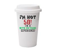 Getagift Fathers Day I'm not 50-I'm 21 with 29 Years Experience Funny Dad Gift for Him Husband Hubby Birthday 10oz Dual Wall Eco Insulated White Ceramic Travel Mug with White Lid.