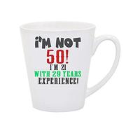 Getagift Fathers Day I'm not 50-I'm 21 with 29 Years Experience Funny Dad Gift for Him Husband Hubby Birthday Novelty Mug, Unique Ceramic Latte Cup/Mug. (12 oz)