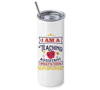 Getagift I Am a Teaching Assistant Whats Your Superpower?, Best Teacher Gift, 20 OZ Stainless Steel Skinny Tumbler, Double Walled Vacuum Insulated with Closed Lid and Metal Straw.