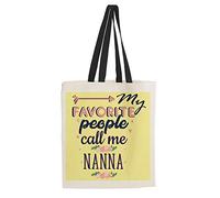 Getagift My Favorite People Call Me Nanna Themed Funny Tote Bag-Cotton Shopping Bag. (Black Handle)