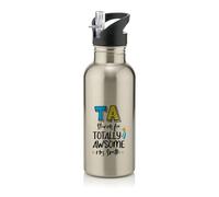 Getagift Personalised TA Stands For Totally Awesome, Teaching Assistant Gift, Stainless Steel 600ml Water Bottle with Straw. (Silver)