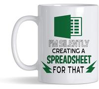 Getagift Spreadsheet Mug - 'I'm Silently Creating A Spreadsheet for That' Badass Accountant- Gift for Friends, Colleague Work Office Coffee & Tea Lovers 11oz Ceramic Mug (White)