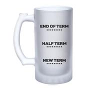 Getagift Teacher Gift, End of Term, Half Term, New Term, Teacher Beer Glass, 16oz Frosted, Tankard, Stein, Pint Beer Glass/Mug.