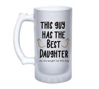 Getagift This Guy Has The Best Daughter Mug, Fathers Day Gift from Daughter, 16oz Frosted, Tankard, Stein, Pint Beer Glass/Mug.