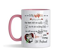 Getagift to My Wife Our Home Ain't No Castle, Valentine's Day Gift, Best Wife Gift, Inside Coloured Coffee, Tea Mug. (Pink)