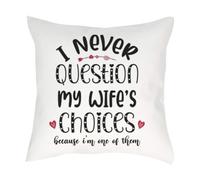 Getagift Valentine’s Gift for Husband from Wife - I Never Question My Wife’s Choices | Best Husband Ever Gifts, Satin Throw Pillow/Cushion. (Satin Cushion Cover)