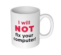 getDigital 12909 I Will Not Fix Your Computer Ceramic Mug for Nerds and Geeks Mug, White, 10 x 10 x 10 cm