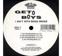 Geto Boys - I Ain't With Being Broke [VINYL]
