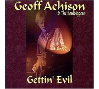 Gettin' Evil by Geoff Achison