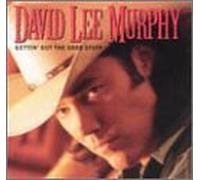 Gettin Out the Good Stuff by Murphy, David Lee (2002) Audio CD