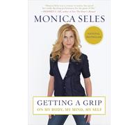 Getting a Grip: On My Body, My Mind, My Self