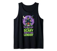 Getting a Loan Isn’t Scary When I’m Your Lender Tank Top