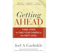 Getting Ahead: Three Steps to Take Your Career to the Next Level