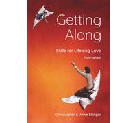 Getting Along: Skills for Lifelong Love