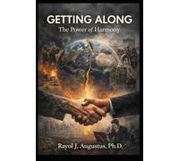Getting Along: The Power of Harmony