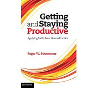 Getting and Staying Productive: Applying Swift, Even Flow to Practice