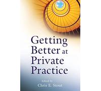 Getting Better at Private Practice: 6 (Getting Started)