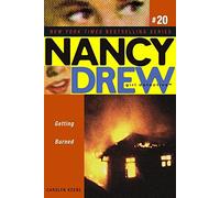 Getting Burned: Volume 20 (Nancy Drew (All New) Girl Detective)