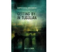Getting by in Tligolian