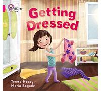 Getting Dressed: Band 01A/Pink A (Collins Big Cat)