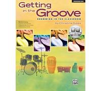 Getting in the Groove: Drumming in the Classroom (Book & CD)