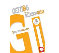 Getting Into Jazz Fusion Guitar: Includes Online Audio