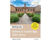 Getting into Oxford and Cambridge 2021 Entry