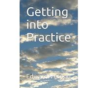 Getting into Practice (Edward Vernon's Practice series)