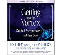 Getting Into the Vortex( Guided Meditations CD and User Guide [With CD (Audio)])[GETTING INTO THE VORTEX W/CD][Hardcover]