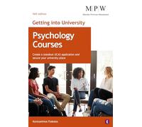 Getting into University: Psychology Courses: Create a Standout UCAS Application and Secure Your University Place