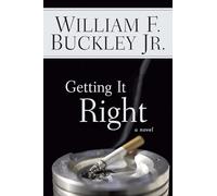 Getting It Right: A Novel
