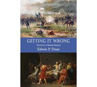 Getting It Wrong : The Price of Biased History
