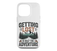 Getting Lost Is Half The Adventure Funny Hiking Case for iPhone 13 Pro